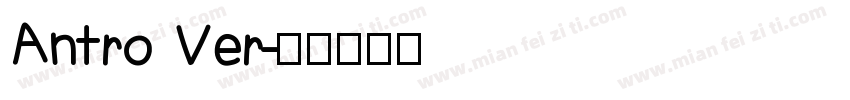Antro Ver字体转换